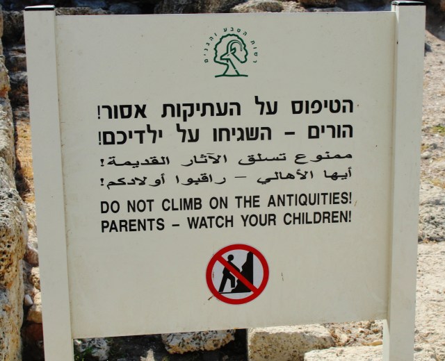 Sign 1 Do not climb on the Antiquities Caesarea Maritima