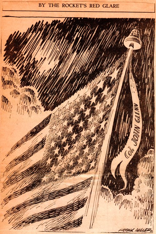 Frank Miller Cartoon - By the Rocket's Red Glare - First Orbital Flight - John Glenn - Friendship 7 - Mercury Capsule