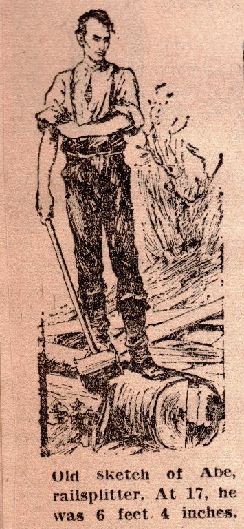 Abe Lincoln - Rail Splitter - Young Abraham Lincoln - Lincoln's Birthday