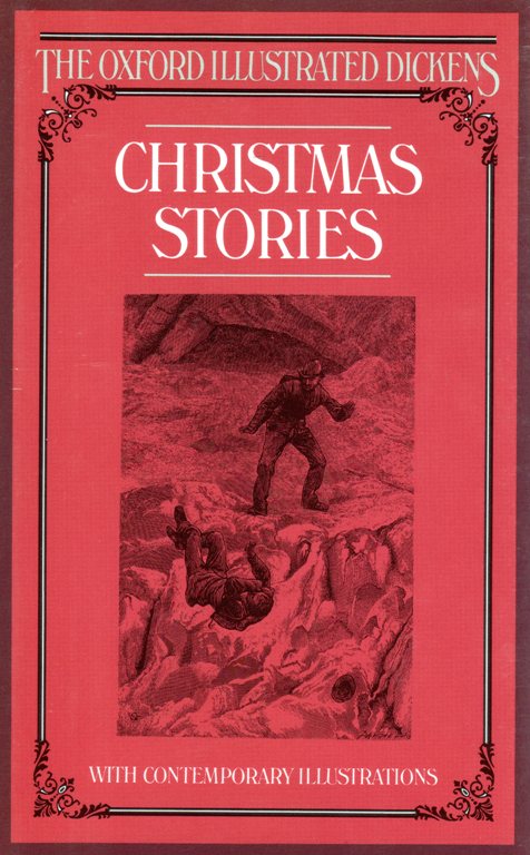 Dickens Christmas Stories - Oxford Illustrated - Christmas Stories - Wilkie Collins - Household Words