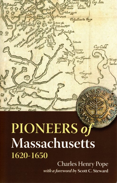 Pioneers of Massachusetts 1620-1650 - Charles Henry Pope - Ancestors - Geneaology - Pine Tree Shilling - Joseph Jenks