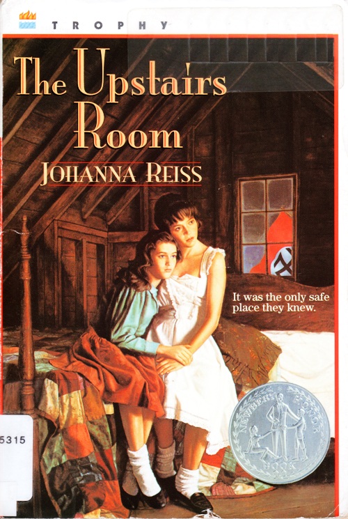 The Upstairs Room, Johanna Reiss, Newbery Honor Book, Historical Fiction, Hiding Place