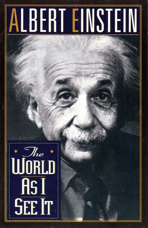 Albert Einstein, The World as I See It, Pi Day, March 14