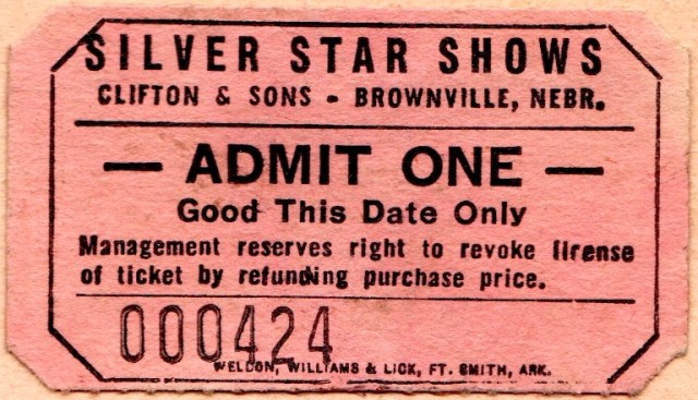 Silver Star Shows, Clifton and Sons, Brownville, Nebraska, Carnival, Admit One