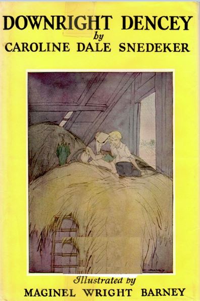 Downright Dencey, Caroline Dale Snedeker, Maginel Wright Barney
