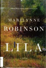 Lila, Marilynne Robinson, Pulitzer Prediction, 2015