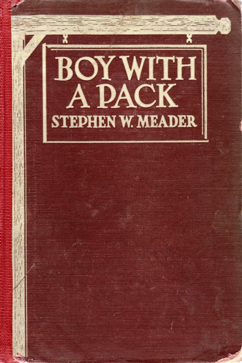Stephen W. Meader, Boy With A Pack, Newbery Honor Book, Newbery Challenge