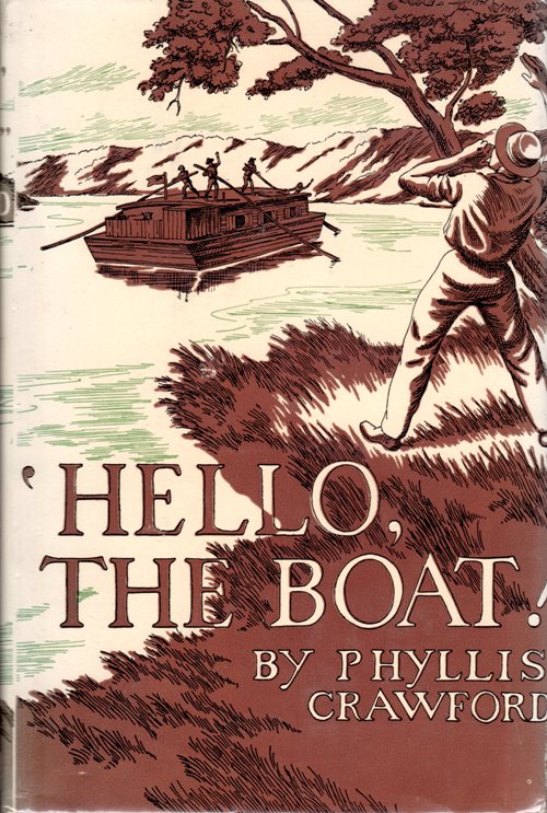 Hello The Boat, newbery honor book, Reading, Phyllis Crawford, Ohio River, Historical Fiction
