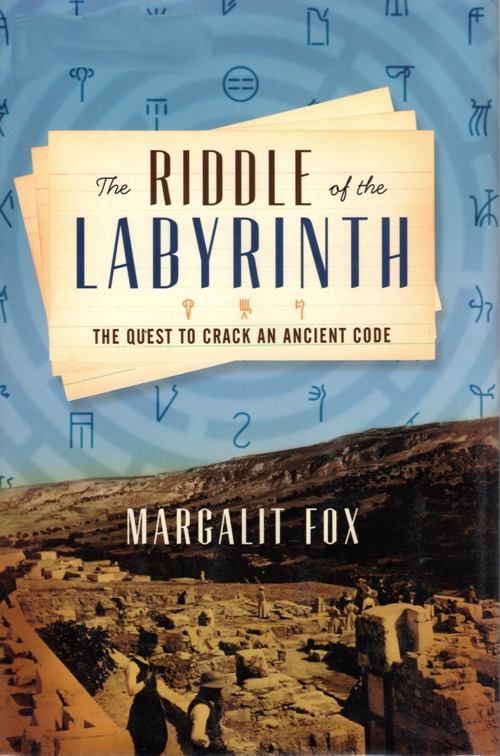 The Riddle of the Labyrinth, Margalit Fox, Alice Kober, Michael Ventris, Linear B, Minoan