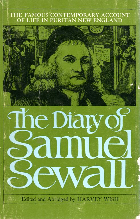 The Diary of Samuel Sewall, Harvey Wish, Puritans, New England