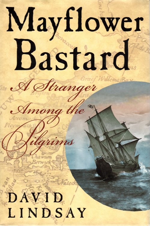Mayflower Bastard, David LIndsay, Richard More, Plymouth