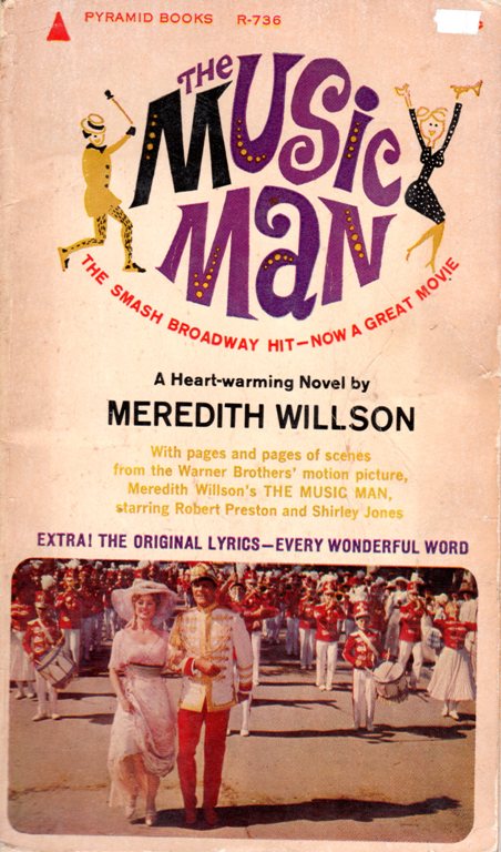 The Music Man, Novel, Meredith Wilson, Broadway, Musical