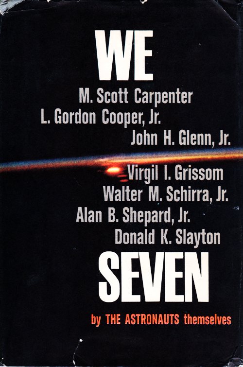 Astronauts, Mercury Seven, We Seven, Book, Space Race