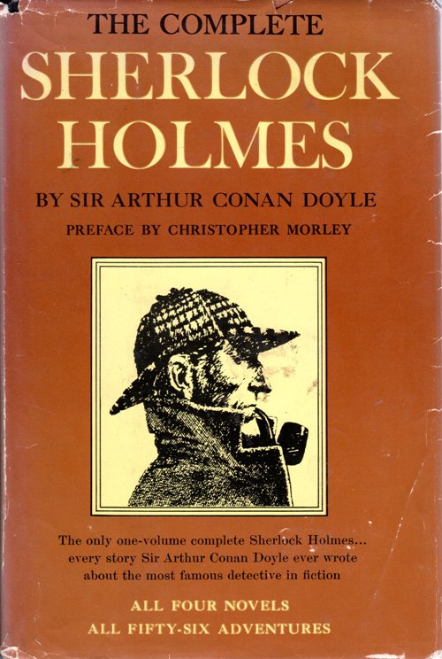 The complete sherlock holmes, Sir ARthur Conan Doyle, Sherlock Holmes, Detective