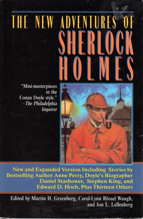 The New Adventures of Sherlock Holmes, Anne Perry, Stephen King, Edward D. Hoch