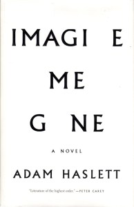 Imagine Me Gone, Adam Haslett, Pulitzer Finalist, 2017 Pulitzer Finalist