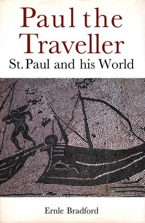 Paul the Taveller, Ernle Bradford, Apostle Paul, Tarsus