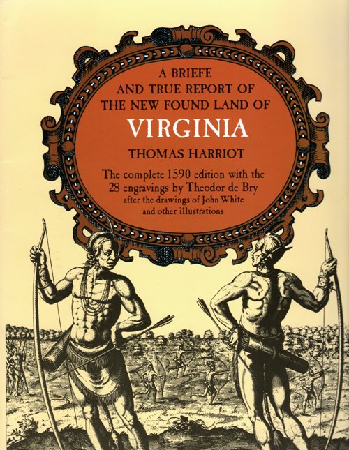 Virginia, Thomas Harriot, Theodor de Bry, John White