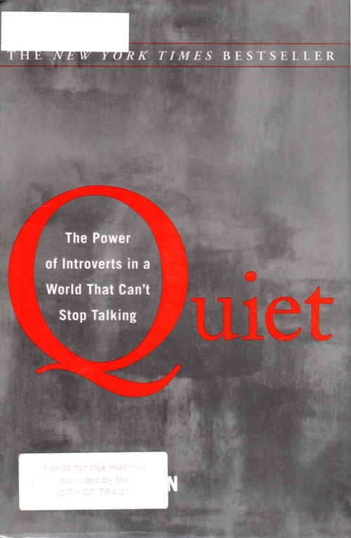 Quiet: The Power of Introverts in a World that Can't Stop Talking, Susan Cain, Introverts
