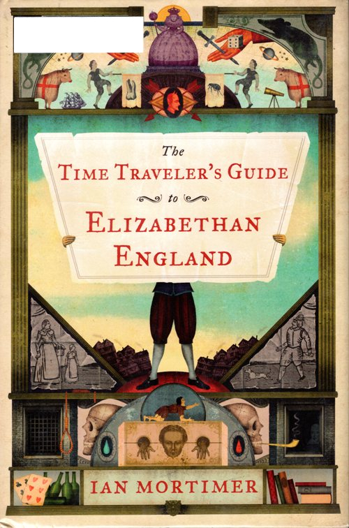 Time Travel, Guide, Elizabethan England, 1600