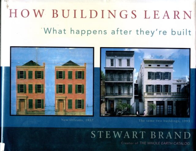 How buildings learn, construction, history, Stewart Brand