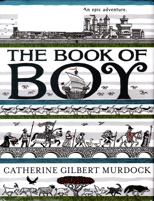 The Book of Boy, Newbery 2019, Catherine Gilbert Murdock