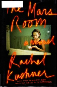 The Mars Room, Rachel Kushner