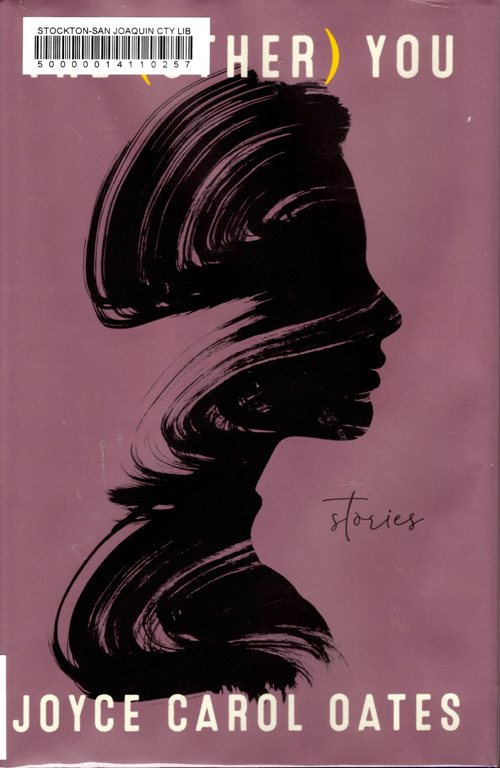 The (Other) You, Joyce Carol Oates, short stories