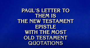 Paul, letters, new testament, quotations, hebrews, romans.